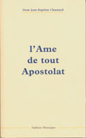 <b>L'Âme de tout apostolat</b>